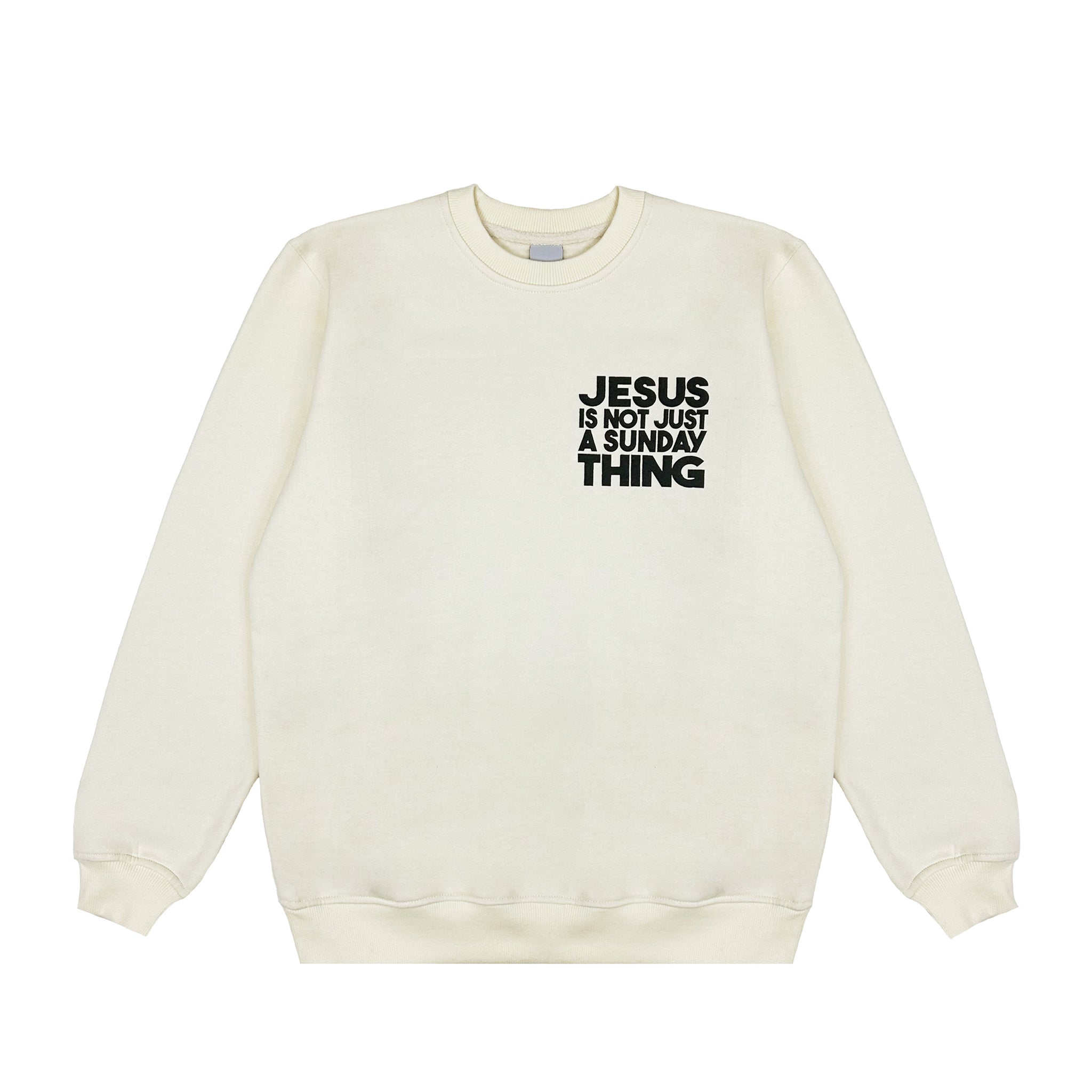 Jesus Is Not Just A Sunday Thing Crew