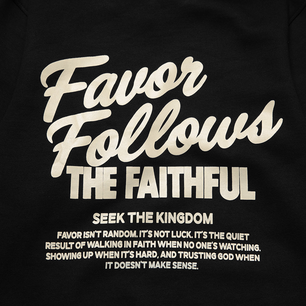Favor Follows The Faithful