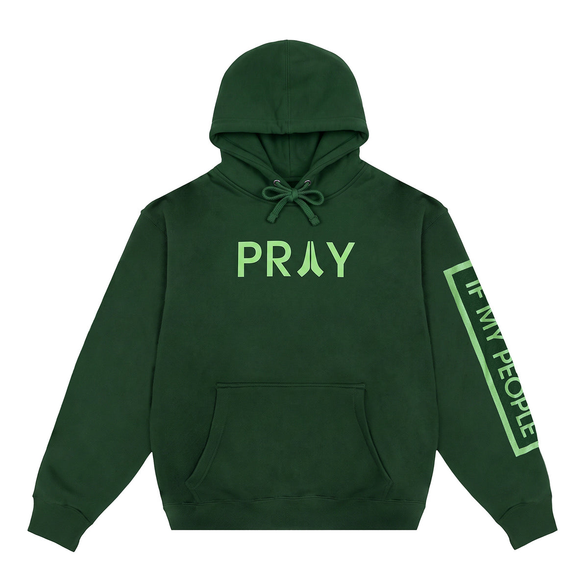 If My People Pray Hoodie- Green