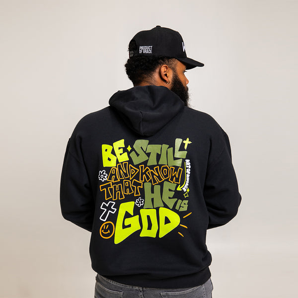 Be Still and Know Hoodie + FREE TEE