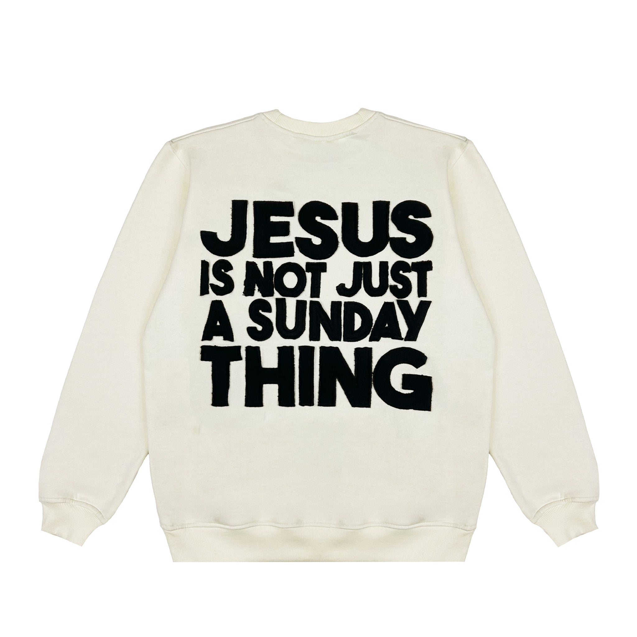 Jesus Is Not Just A Sunday Thing Crew